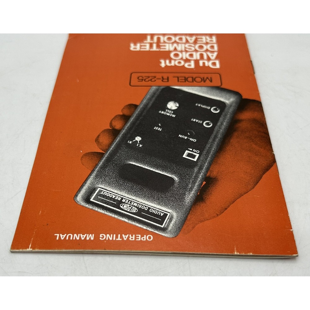 Du Pont Company Operating Manual Audio Dosimeter Readout Model R-225 - Picture 6 of 12